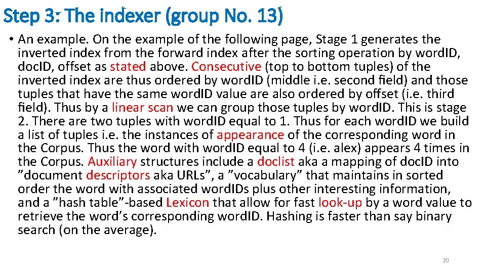 Step 3: The indexer (group No. 13) • An example. On the example of
