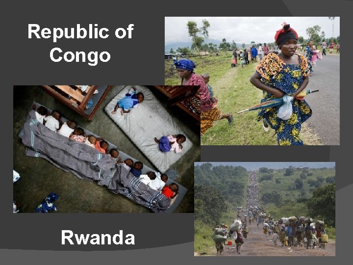 Republic of Congo Rwanda 
