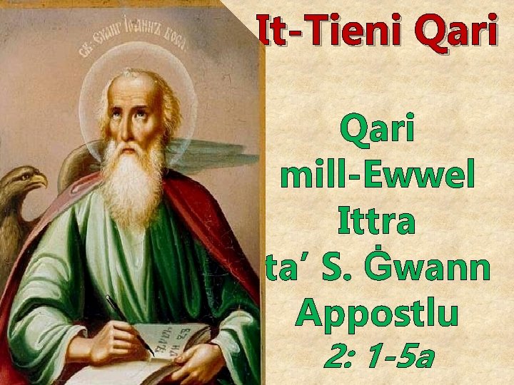 It-Tieni Qari mill-Ewwel Ittra ta’ S. Ġwann Appostlu 2: 1 -5 a 