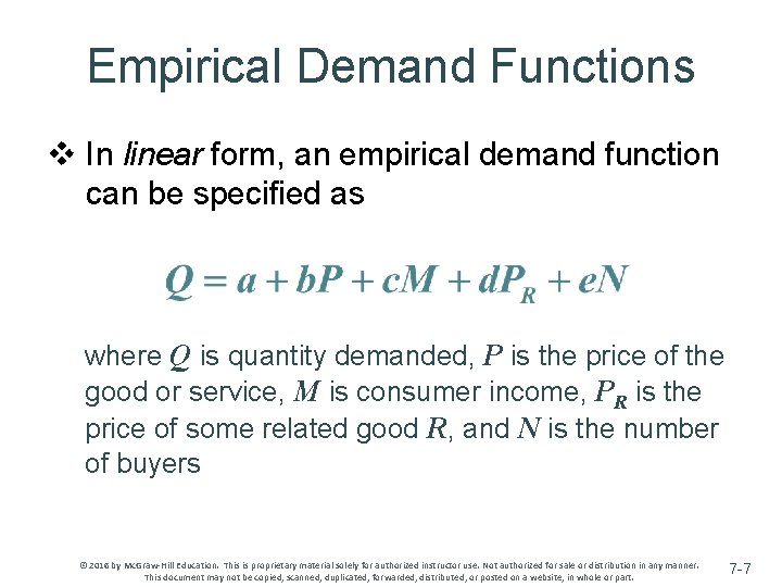 Empirical Demand Functions v In linear form, an empirical demand function can be specified