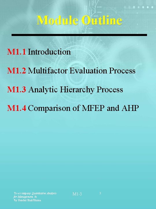 Module Outline M 1. 1 Introduction M 1. 2 Multifactor Evaluation Process M 1.