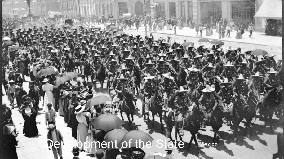 Development of the State Mexico 
