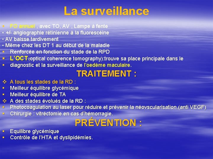 La surveillance § FO annuel , avec TO, AV , Lampe à fente •