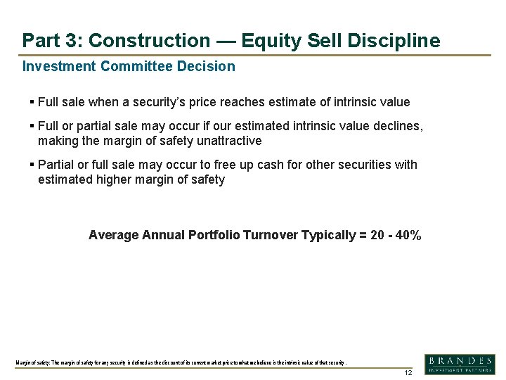 Part 3: Construction — Equity Sell Discipline Investment Committee Decision § Full sale when