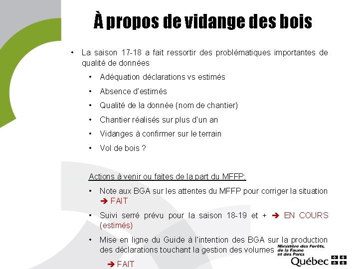 À propos de vidange des bois • La saison 17 -18 a fait ressortir