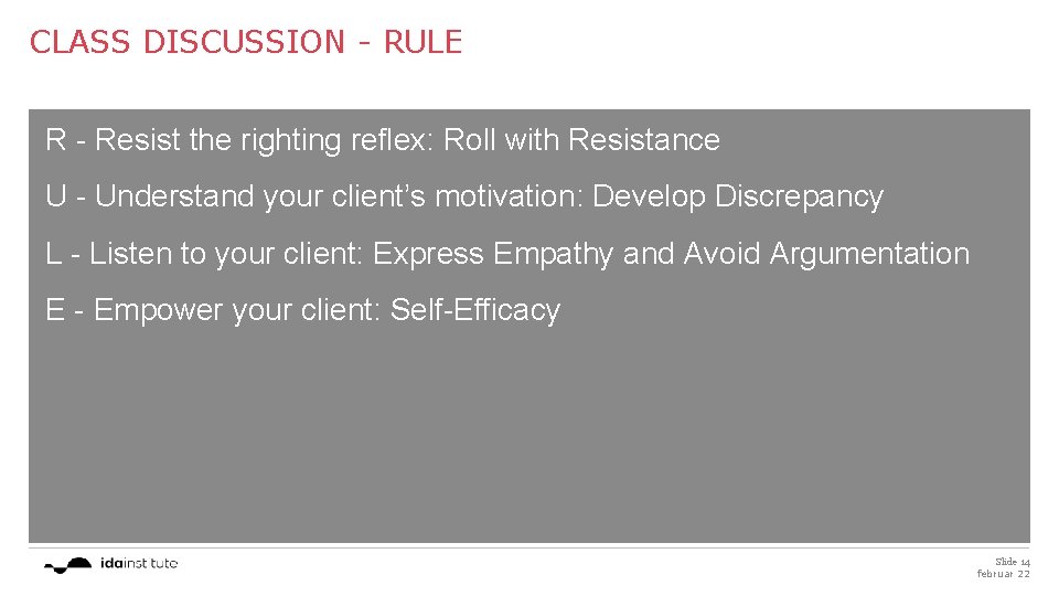 CLASS DISCUSSION - RULE R - Resist the righting reflex: Roll with Resistance U