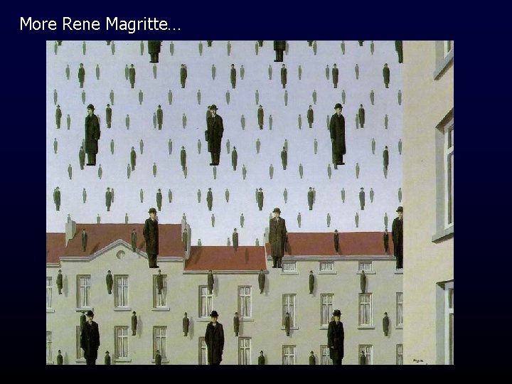 More Rene Magritte… 