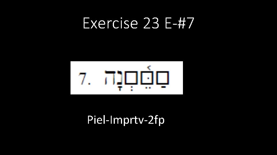 Exercise 23 E-#7 Piel-Imprtv-2 fp 