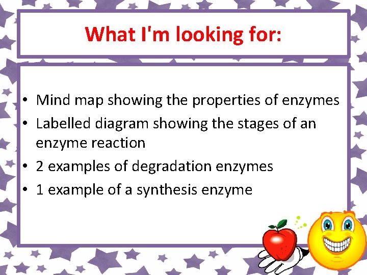 What I'm looking for: • Mind map showing the properties of enzymes • Labelled
