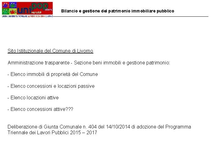 Bilancio e gestione del patrimonio immobiliare pubblico Sito Istituzionale del Comune di Livorno Amministrazione