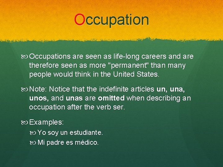 Occupation Occupations are seen as life-long careers and are therefore seen as more "permanent"