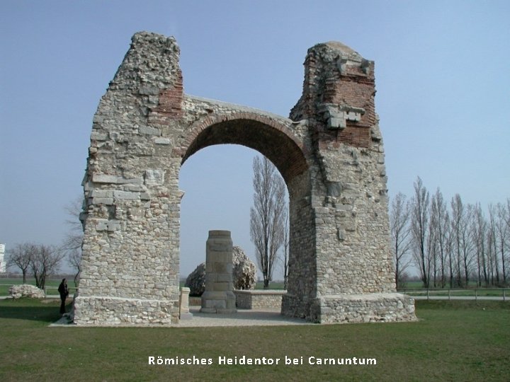 Römisches Heidentor bei Carnuntum 