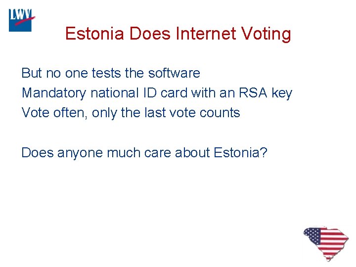 Estonia Does Internet Voting But no one tests the software Mandatory national ID card