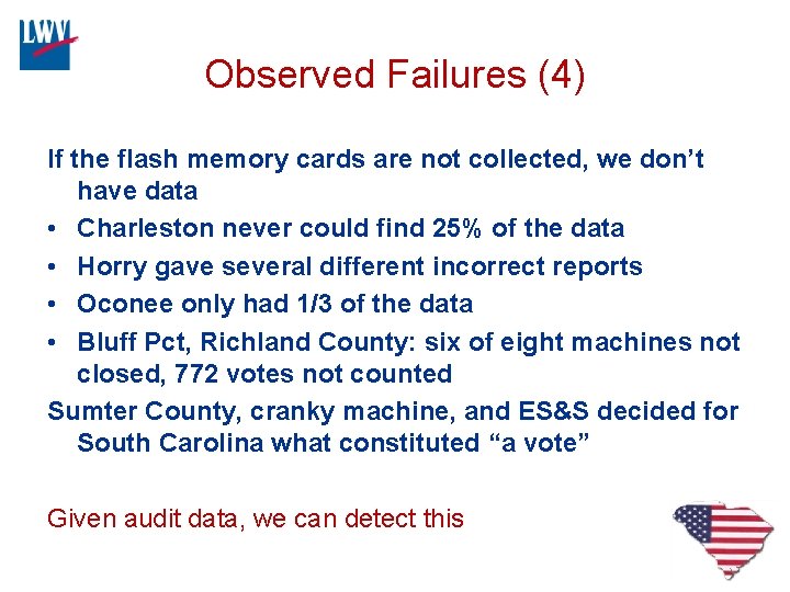 Observed Failures (4) If the flash memory cards are not collected, we don’t have