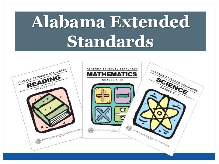 Alabama Extended Standards 