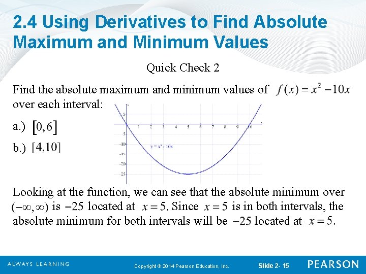 2. 4 Using Derivatives to Find Absolute Maximum and Minimum Values Quick Check 2