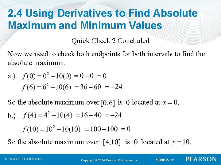 2. 4 Using Derivatives to Find Absolute Maximum and Minimum Values Quick Check 2