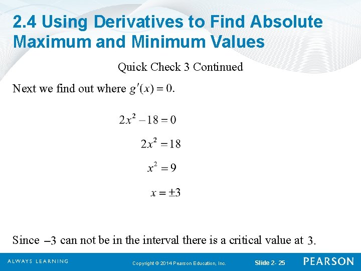 2. 4 Using Derivatives to Find Absolute Maximum and Minimum Values Quick Check 3