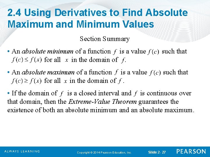 2. 4 Using Derivatives to Find Absolute Maximum and Minimum Values Section Summary •