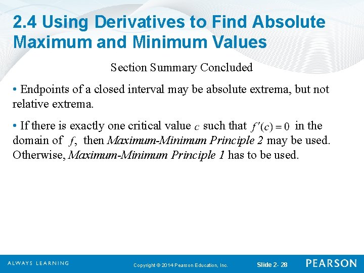2. 4 Using Derivatives to Find Absolute Maximum and Minimum Values Section Summary Concluded