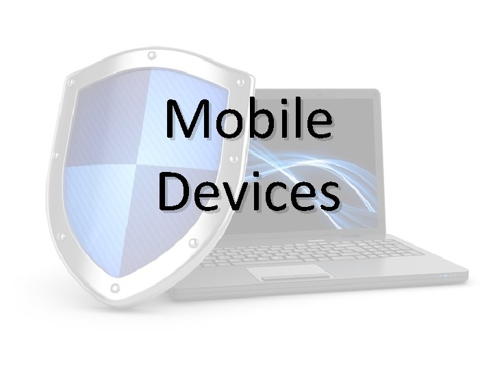 Mobile Devices 