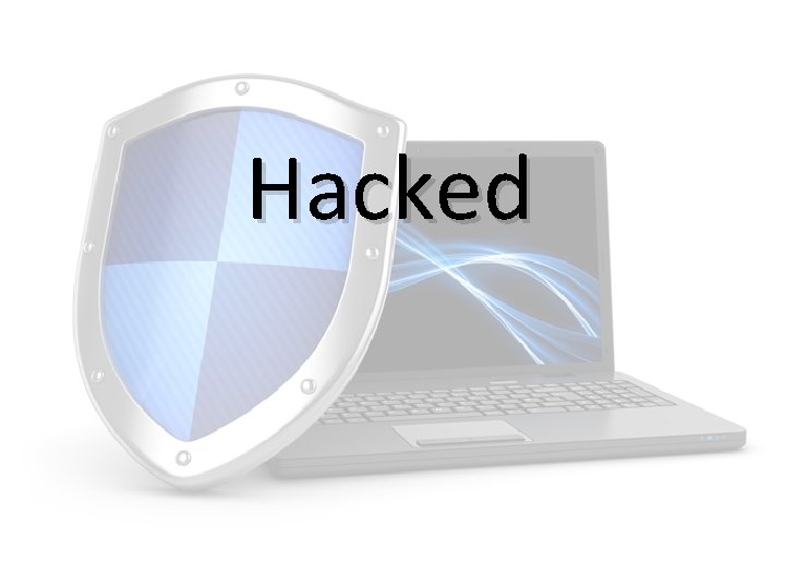 Hacked 