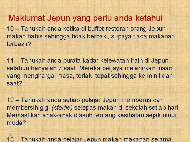 Maklumat Jepun yang perlu anda ketahui 10 – Tahukah anda ketika di buffet restorang