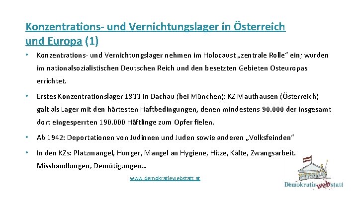 Konzentrations- und Vernichtungslager in Österreich und Europa (1) • Konzentrations- und Vernichtungslager nehmen im