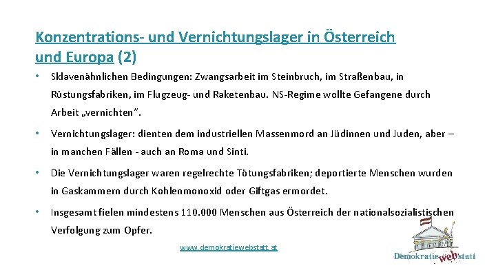 Konzentrations- und Vernichtungslager in Österreich und Europa (2) • Sklavenähnlichen Bedingungen: Zwangsarbeit im Steinbruch,