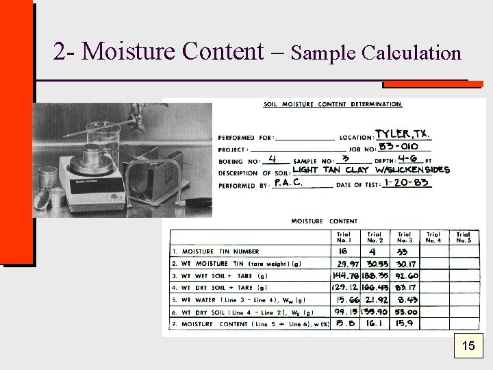 2 - Moisture Content – Sample Calculation 15 