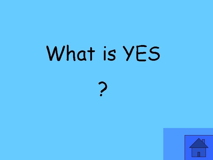 What is YES ? 