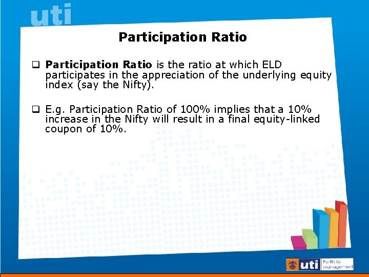 Participation Ratio q Participation Ratio is the ratio at which ELD participates in the