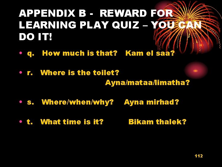 APPENDIX B - REWARD FOR LEARNING PLAY QUIZ – YOU CAN DO IT! •