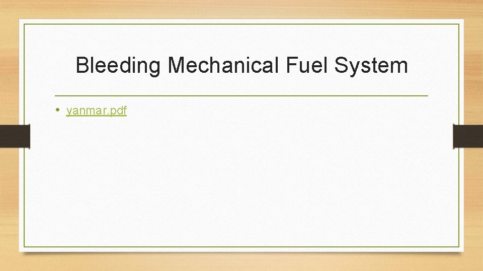 Bleeding Mechanical Fuel System • yanmar. pdf 