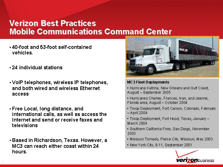 Verizon Best Practices Mobile Communications Command Center • 40 -foot and 53 -foot self-contained