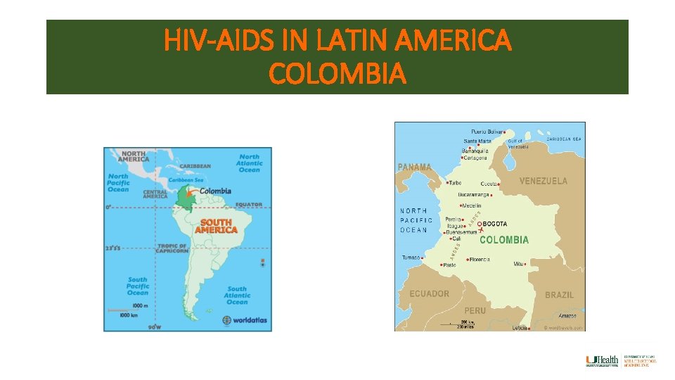 HIV-AIDS IN LATIN AMERICA COLOMBIA 