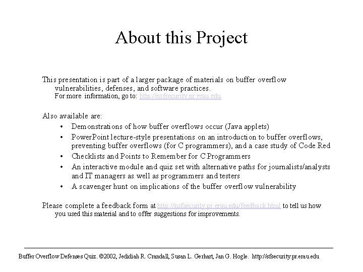About this Project This presentation is part of a larger package of materials on
