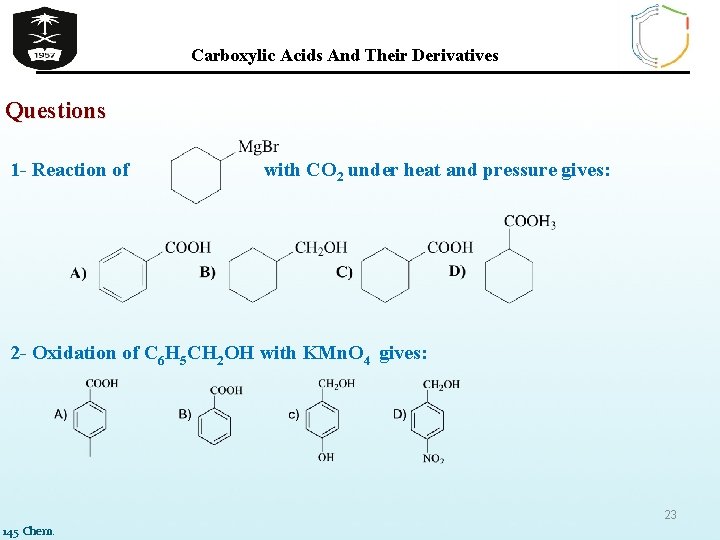 Carboxylic Acids And Their Derivatives Questions 1 - Reaction of with CO 2 under