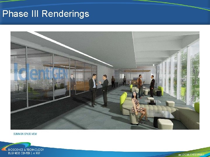 BTBC Phase III Development Phase III Development Size