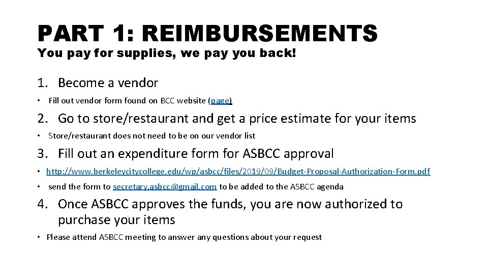 PART 1: REIMBURSEMENTS You pay for supplies, we pay you back! 1. Become a