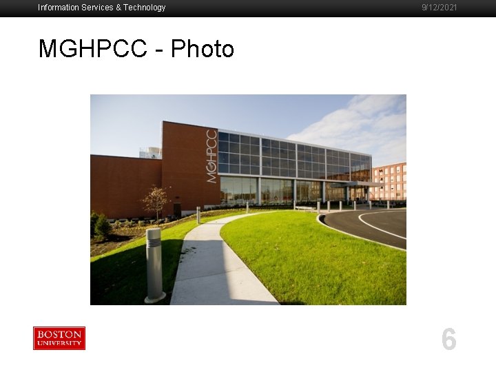 Information Services & Technology 9/12/2021 MGHPCC - Photo 6 