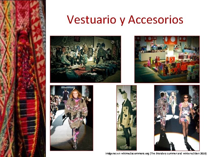 Vestuario y Accesorios Imágenes en wikimediacommons. org (The Brandery summer and winter edition 2010)