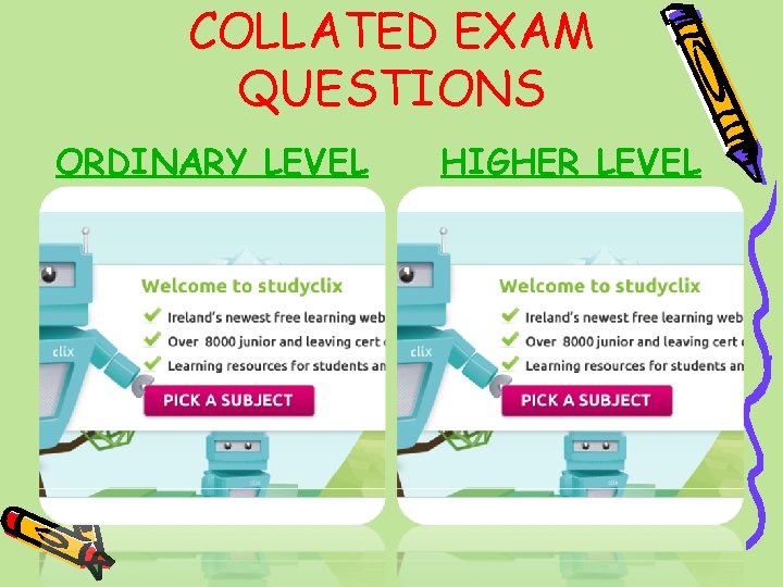 COLLATED EXAM QUESTIONS ORDINARY LEVEL HIGHER LEVEL 