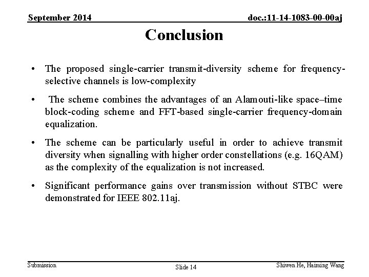 September 2014 doc. : 11 -14 -1083 -00 -00 aj Conclusion • The proposed