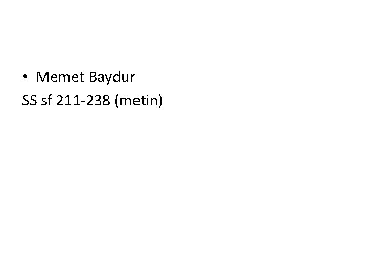  • Memet Baydur SS sf 211 -238 (metin) 