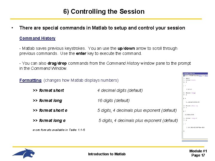 6) Controlling the Session • There are special commands in Matlab to setup and 6) Controlling the Session • There are special commands in Matlab to setup and