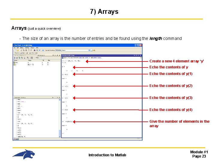 7) Arrays (just a quick overview) - The size of an array is the 7) Arrays (just a quick overview) - The size of an array is the