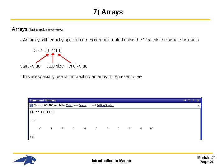 7) Arrays (just a quick overview) - An array with equally spaced entries can 7) Arrays (just a quick overview) - An array with equally spaced entries can