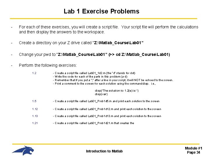 Lab 1 Exercise Problems - For each of these exercises, you will create a Lab 1 Exercise Problems - For each of these exercises, you will create a