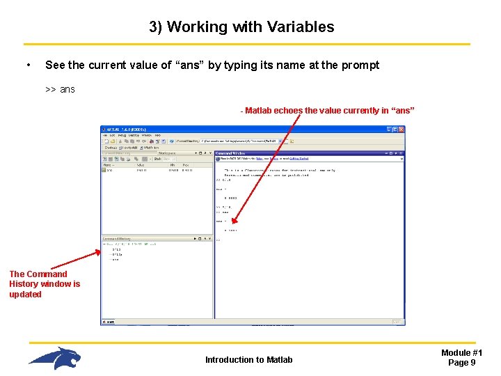 3) Working with Variables • See the current value of “ans” by typing its 3) Working with Variables • See the current value of “ans” by typing its